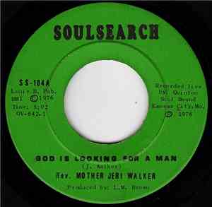 Rev. Mother Jeri Walker - God Is Looking For A Man