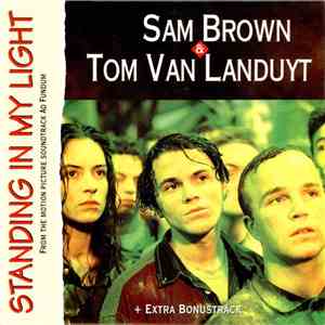 Sam Brown & Tom Van Landuyt - Standing In My Light