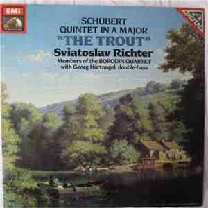 Schubert, Sviatoslav Richter , Members of the Borodin Quartet, Georg Hörtna ...