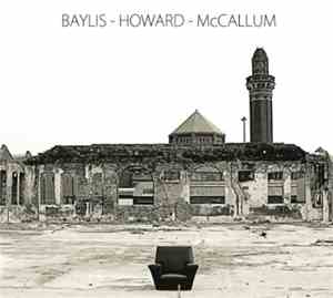 Stuart McCallum & Paul Baylis & Jon Howard - Baylis - Howard - McCallum