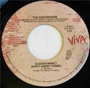 The Enforcers  - Sudden Impact (Dirty Harry Theme) / This Side Of Forever