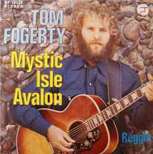 Tom Fogerty - Mystic Isle Avalon