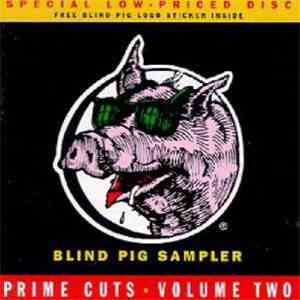 Various - Prime Chops Volume 2 - (Blind Pig Sampler)