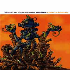 Vincent De Moor Presents Emerald  - Eternity (Forever)
