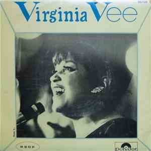 Virginia Vee - I'll Never Leave Without You