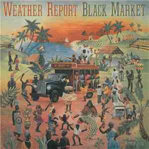 Weather Report - Black Market