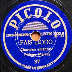 Yvonne Marsay - Fais Dodo / Meunier Tu Dors