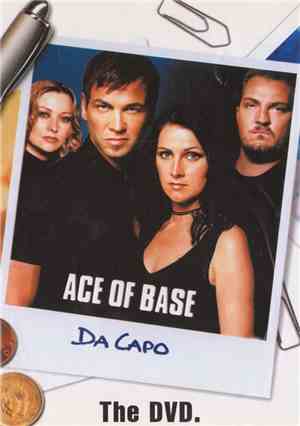 Ace Of Base - Da Capo: The DVD.