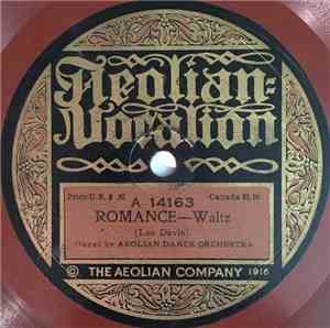 Aeolian Dance Orchestra / Selvin's Dance Orchestra - Romance / Mello Cello