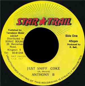Anthony B - Just Sniff Coke