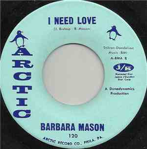 Barbara Mason - I Need Love / Bobby, Is My Baby