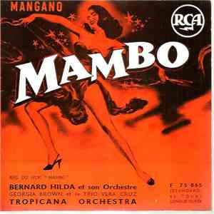 Bernard Hilda Et Son Orchestre - Mangano Mambo Airs Du Film 