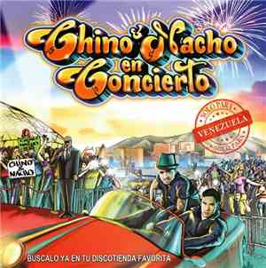 Chino & Nacho - En Concierto