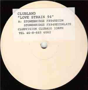 Clubland - Love Strain 94