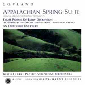 Copland, Keith Clark , The Pacific Symphony Orchestra - Appalachian Spring  ...