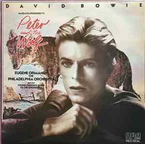David Bowie Narrates Prokofiev / Eugene Ormandy, The Philadelphia Orchestra - Britten - Peter And The Wolf / Young Person's Guide To The Orchestra