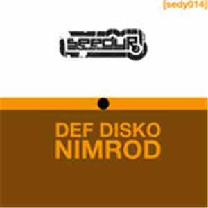 Def Disko - Nimrod