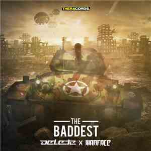 Delete  & Warface - The Baddest
