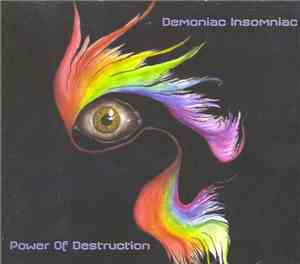 Demoniac Insomniac - Power Of Destruction