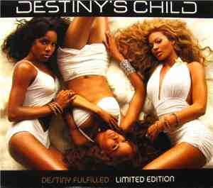 Destiny's Child - Destiny Fulfilled
