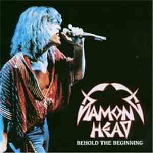 Diamond Head  - Behold The Beginning
