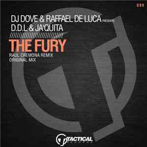 DJ Dove & Raffael De Luca Presents: D.D.L. & Ja'Quita - The Fury