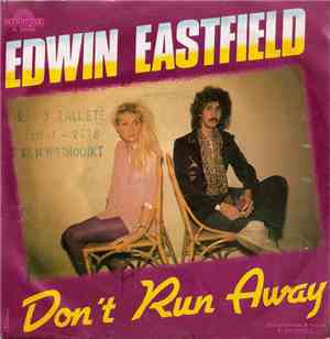 Edwin Eastfield - Don't Run Away