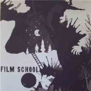 Film School - Dear Me