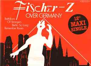 Fischer-Z - Fischer-Z Over Germany