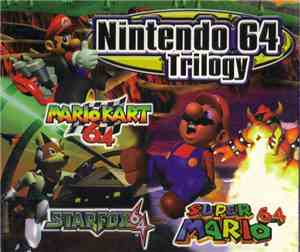 Hajime Wakai, Koji Kondo, Kenta Nagata - Nintendo 64 Trilogy (Music From Th ...
