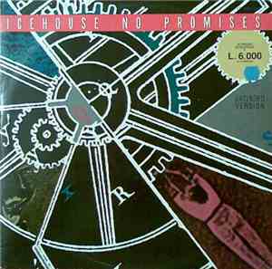 Icehouse - No Promises (Extended Version)