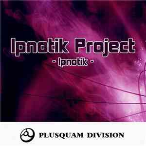 Ipnotik Project - Ipnotik