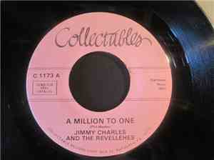 Jimmy Charles And The Revelletts - A Million To One/Hop Scotch Hop