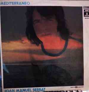 Joan Manuel Serrat - Mediterráneo