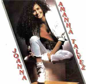 Joanna  - Amanhã Talvez