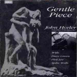 John Horler - Gentle Piece