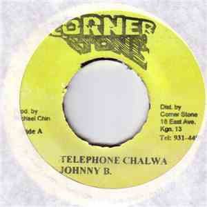 Johnny B  - Telephone Chalwa