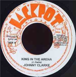 Johnny Clarke - King In The Arena