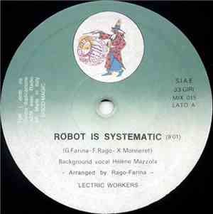 'Lectric Workers - Robot Is Systematic