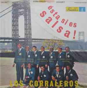 Los Corraleros - Ésta Sí Es Salsa!