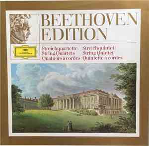 Ludwig van Beethoven - Beethoven Edition - The String Quartets
