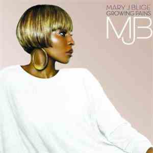 Mary J. Blige - Growing Pains
