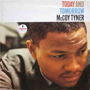 McCoy Tyner - Today And Tomorrow