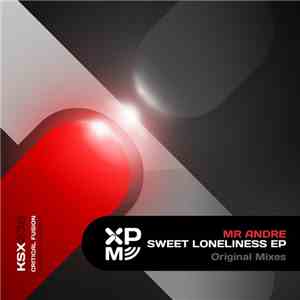 Mr Andre - Sweet Loneliness EP