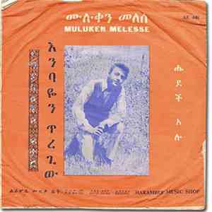 Muluken Melesse - Yemiaslekes Fikir / Hedech Alu