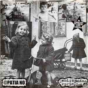 @patia No / Sentimientos Oprimidos - @patia No / Sentimientos Oprimidos