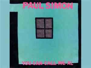 Paul Simon - You Can Call Me Al