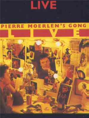 Pierre Moerlen's Gong - Live
