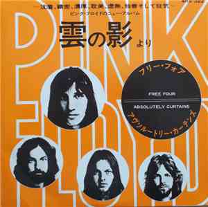 Pink Floyd - Free Four / Absolutely Curtains