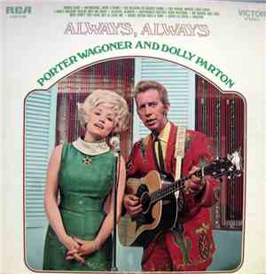 Porter Wagoner And Dolly Parton - Always, Always